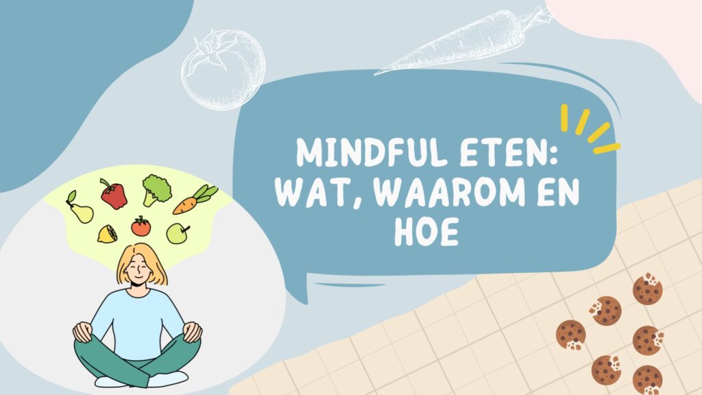 mindful eten